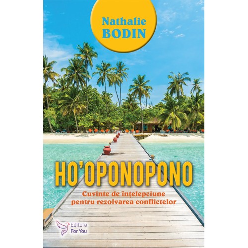 Ho\'oponopono – Nathalie Bodin